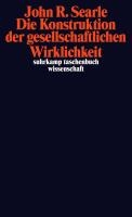 Die Konstruktion der gesellschaftlichen Wirklichkeit