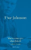 Uwe Johnson - Mutmassungen über Jakob