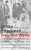 Frau mit Waffe