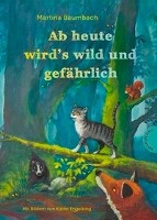 Ab heute wird's wild und gefährlich voorzijde