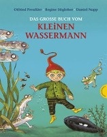 Das große Buch vom kleinen Wassermann