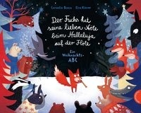 Der Fuchs hat seine lieben Nöte beim Halleluja auf der Flöte voorzijde