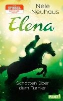 Elena - Ein Leben für Pferde 3: Schatten über dem Turnier voorzijde