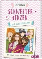 Schwesterherzen 2: Auf Klassenfahrt