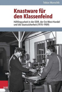 Wunschik, T: Knastware für den Klassenfeind