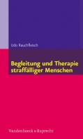 Begleitung und Therapie straffälliger Menschen