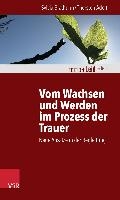 Vom Wachsen und Werden im Prozess der Trauer