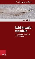 Leid kreativ wandeln