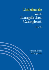 Liederkunde zum Evangelischen Gesangbuch. Heft 24