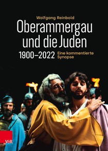 Oberammergau und die Juden 1900-2022