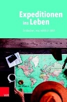 Expeditionen ins Leben