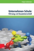 Unternehmen Schule: Führung und Zusammenarbeit