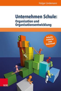 Lindemann, H: Unternehmen Schule: Organisation