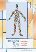 Religion entdecken -- verstehen -- gestalten 5/6