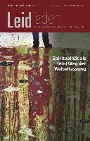 Spiritualitat ALS (Ein) Weg Der Welterfassung: Leidfaden 2016 Heft 01