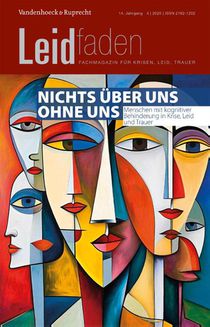 Nichts über uns ohne uns - Menschen mit kognitiver Behinderung in Krise, Leid und Trauer
