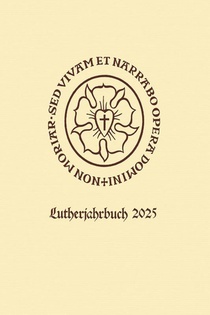 Lutherjahrbuch 92. Jahrgang 2025