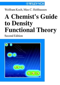 A Chemist's Guide to Density Functional Theory
