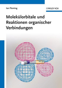 Molekulorbitale und Reaktionen organischer Verbindungen voorzijde