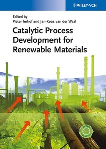 Catalytic Process Development for Renewable Materials voorzijde
