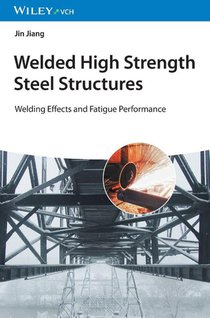 Welded High Strength Steel Structures
