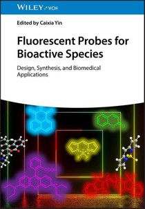 Fluorescent Probes for Bioactive Species
