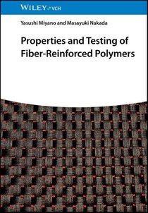 Properties and Testing of Fiber-Reinforced Polymers