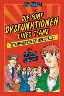 Die 5 Dysfunktionen eines Teams - der Manga voorzijde