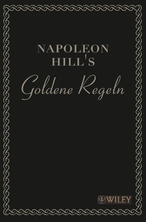 Napoleon Hill's Goldene Regeln