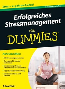 Erfolgreiches Stressmanagement fur Dummies