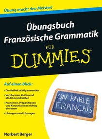 Ubungsbuch Franzosische Grammatik fur Dummies