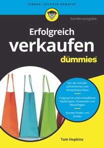 Erfolgreich verkaufen fur Dummies