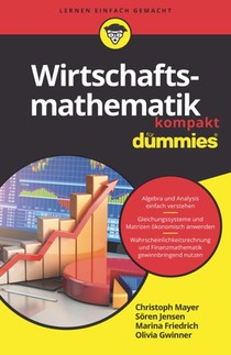 Wirtschaftsmathematik kompakt fur Dummies