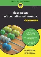 Ubungsbuch Wirtschaftsmathematik fur Dummies