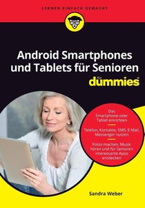 Android Smartphones und Tablets fur Senioren fur Dummies