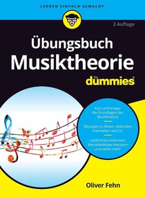 Ubungsbuch Musiktheorie fur Dummies
