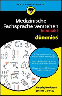 Medizinische Fachsprache verstehen kompakt fur Dummies