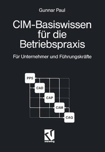 CIM-Basiswissen für die Betriebspraxis