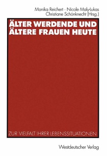 Alter Werdende und Altere Frauen Heute