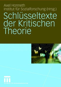 Schlusseltexte Der Kritischen Theorie