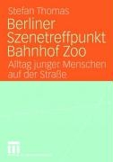 Berliner Szenetreffpunkt Bahnhof Zoo