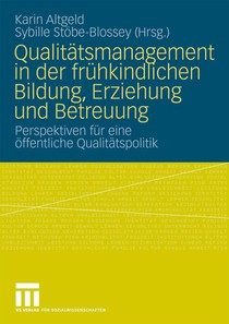 Qualitatsmanagement in Der Fruhkindlichen Bildung, Erziehung Und Betreuung