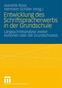 Entwicklung Des Schriftspracherwerbs in Der Grundschule