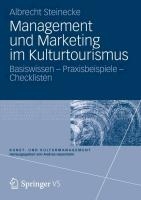Management Und Marketing Im Kulturtourismus