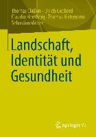 Landschaft, Identitat und Gesundheit