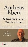 Schwarzes Feuer - Weißes Feuer voorzijde