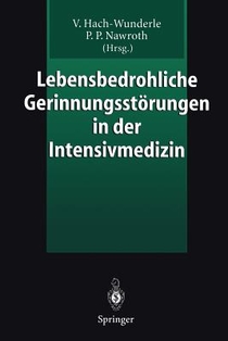 Lebensbedrohliche Gerinnungsstoerungen in Der Intensivmedizin