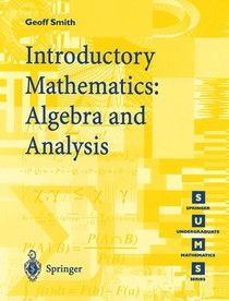 Introductory Mathematics: Algebra and Analysis voorzijde