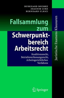 Fallsammlung zum Schwerpunktbereich Arbeitsrecht
