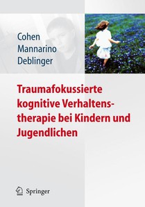 Traumafokussierte Kognitive Verhaltenstherapie Bei Kindern Und Jugendlichen
